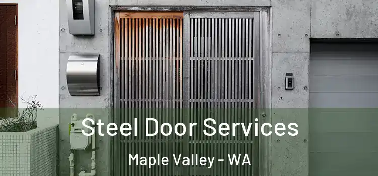 Steel Door Services Maple Valley - WA